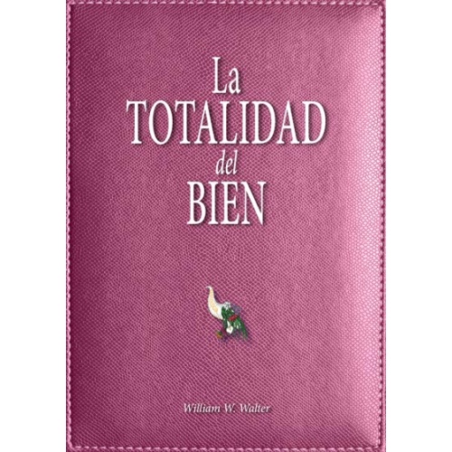 La Totalidad del Bien - ePub